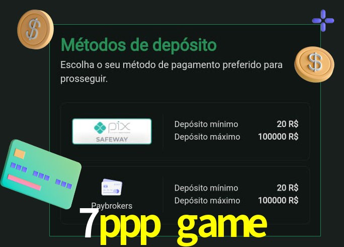 O cassino 7ppp game oferece uma grande variedade de métodos de pagamento